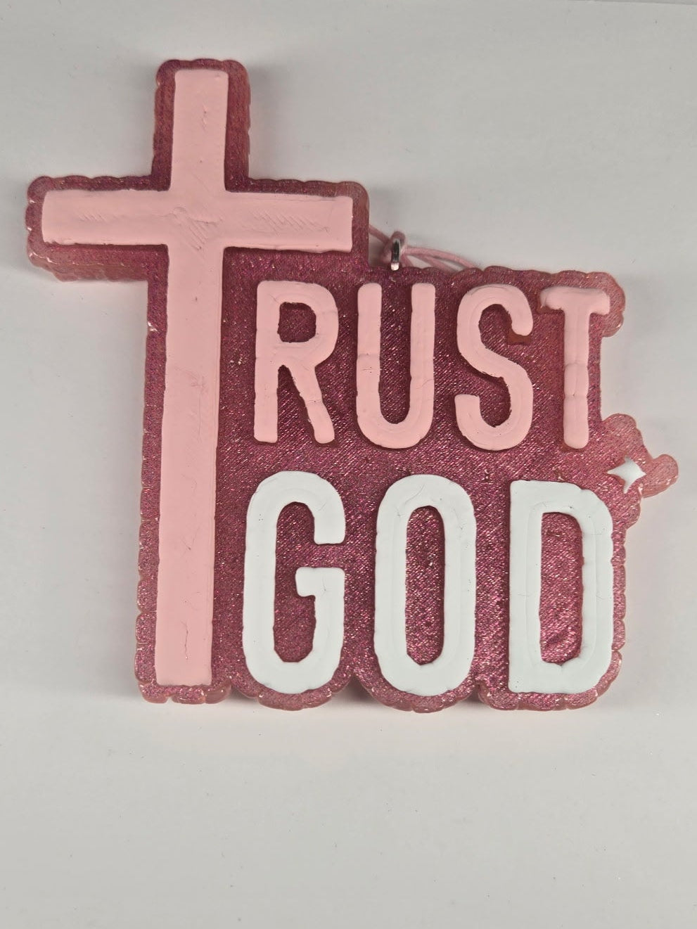 Trust God Freshie